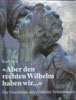 Aber den rechten Wilhelm